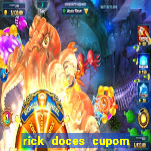 rick doces cupom primeira compra